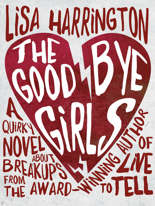 Title details for The Goodbye Girls by Lisa Harrington - Available